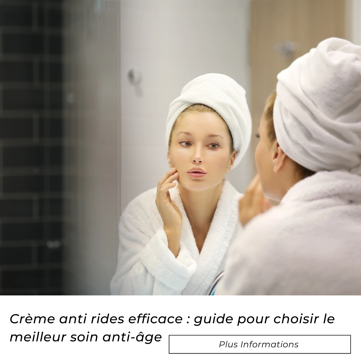 Crème anti rides efficace : guide pour choisir le meilleur soin anti-âge