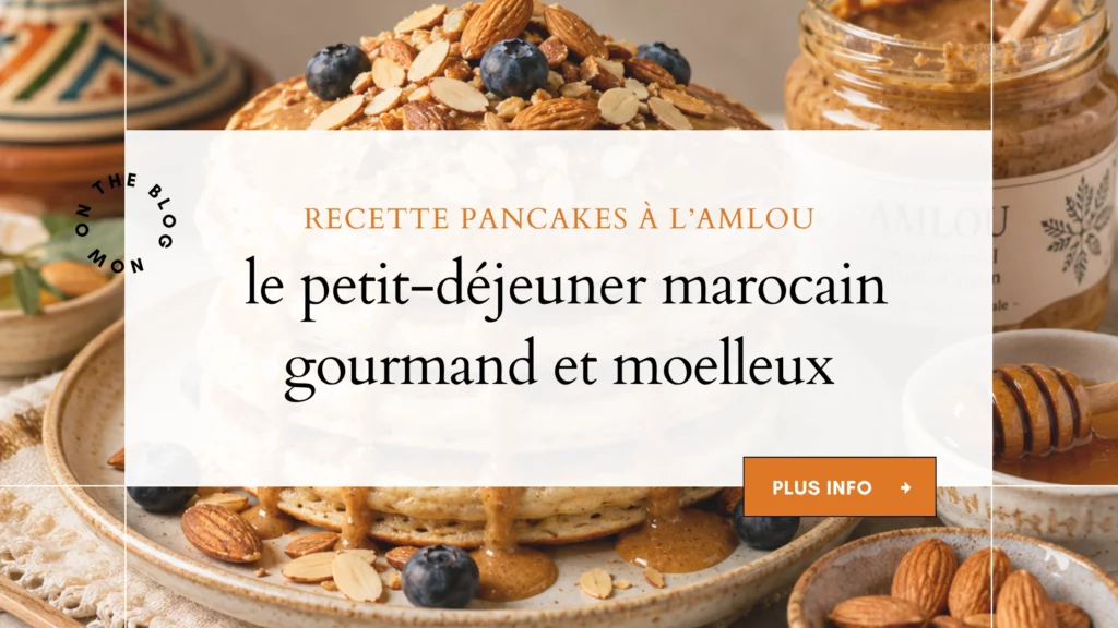 Recette Pancakes à l’Amlou